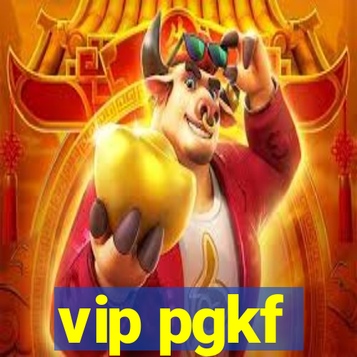 vip pgkf